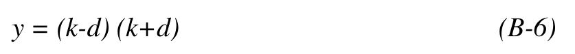 y = (k-d) (k+d) (B-6)