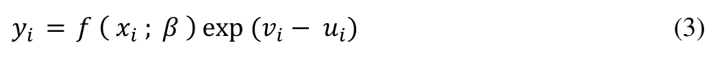 (3) 𝑦𝑖 = 𝑓 ( 𝑥𝑖 ; 𝛽 ) exp (𝑣𝑖− 𝑢𝑖)