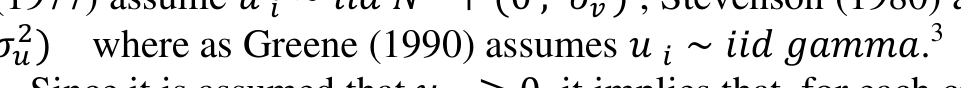 2) where as Greene (1990) assumes 𝑢 𝑖∼𝑖𝑖𝑑 𝑔𝑎𝑚𝑚𝑎.3