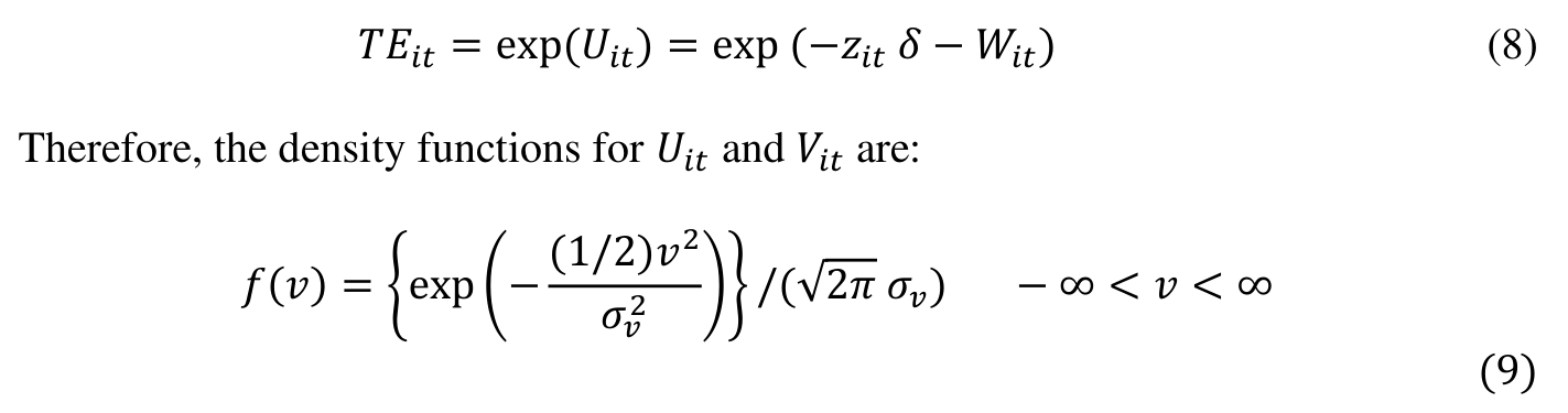 (8) 𝑇𝐸𝑖𝑡= exp(𝑈𝑖𝑡) = exp (−𝑧𝑖𝑡 𝛿−𝑊𝑖𝑡) Therefore, the density functions for 𝑈𝑖𝑡 and 𝑉𝑖𝑡 are: 𝑓(𝑣) = {exp (−(1/2)𝑣2 𝜎𝑣2 )} /(√2𝜋 𝜎𝑣) −∞< 𝑣< ∞ (9)