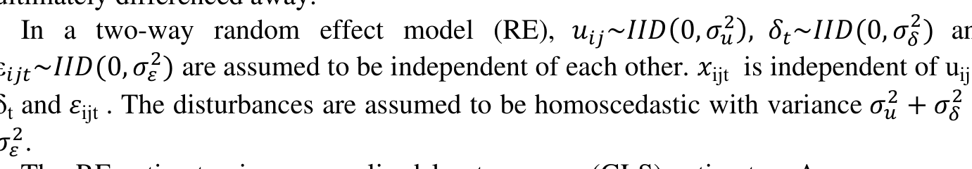 2), 𝛿𝑡~𝐼𝐼𝐷(0, 𝜎𝛿 In a two-way random effect model (RE), 𝑢𝑖𝑗~𝐼𝐼𝐷(0, 𝜎𝑢 2 + 𝜎𝛿 2.