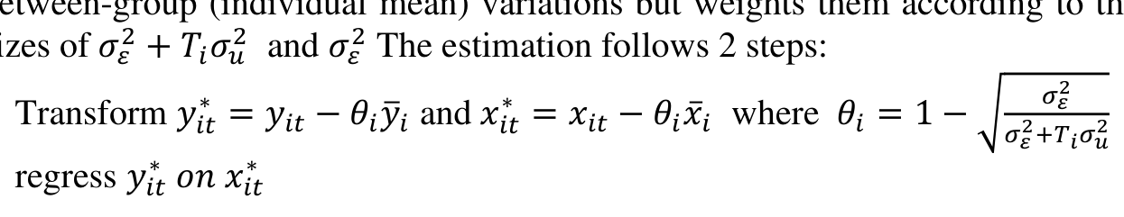 2 + 𝑇𝑖𝜎𝑢 2 and 𝜎𝜀 2 The estimation follows 2 steps: 𝜎𝜀2 𝜎𝜀2+𝑇𝑖𝜎𝑢2 ∗ 𝑜𝑛 𝑥𝑖𝑡 ∗ regress 𝑦𝑖𝑡